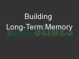 Building Long-Term Memory
