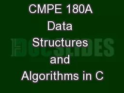 CMPE 180A Data Structures and Algorithms in C