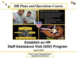 Establish an HR  Staff Assistance Visit (SAV) Program