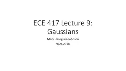 ECE 417 Lecture 9: Gaussians
