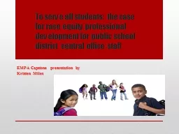 To serve all students: the case for race equity professional development for public school district