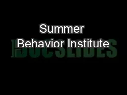 Summer Behavior Institute