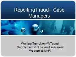 Reporting Fraud – Case Managers