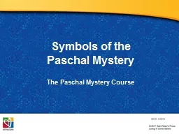 Symbols of the  Paschal Mystery
