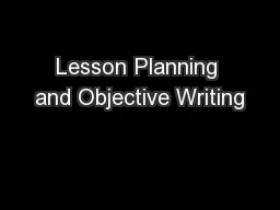 Lesson Planning and Objective Writing
