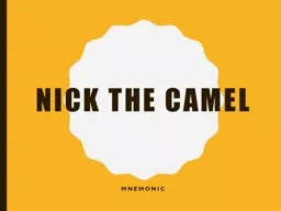 Nick the Camel Mnemonic