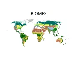 BIOMES BIOMES Biome  = a major biological community that occurs over a large area