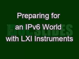 Preparing for an IPv6 World with LXI Instruments