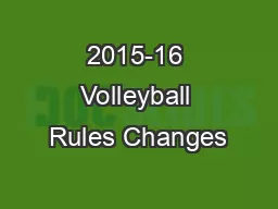 2015-16 Volleyball Rules Changes