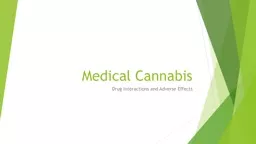 Medical Cannabis Drug Interactions and Adverse Effects
