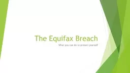 The Equifax Breach What you can do to protect yourself