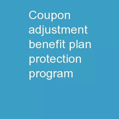 Coupon Adjustment: Benefit Plan Protection Program