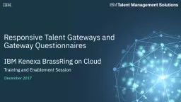 Responsive Talent Gateways and Gateway Questionnaires