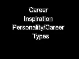 Career Inspiration Personality/Career  Types