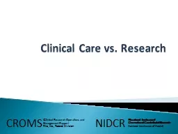 Clinical Care vs. Research