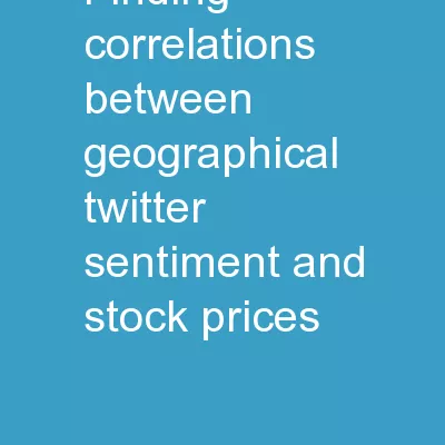 Finding Correlations Between Geographical Twitter Sentiment and Stock Prices