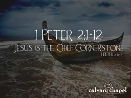 2:1-12 1 Peter 2:1–12 ~