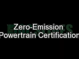 Zero-Emission Powertrain Certification