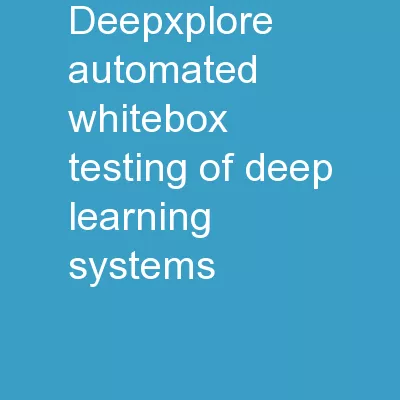 DeepXplore: Automated Whitebox Testing of Deep Learning Systems