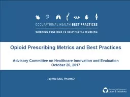 Opioid Prescribing Metrics and Best Practices