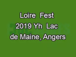Loire  Fest 2019 Yh  Lac de Maine, Angers