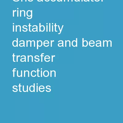 SNS Accumulator Ring Instability Damper and Beam Transfer Function Studies