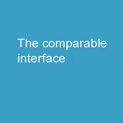 The Comparable Interface
