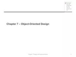 Chapter 7 – Object-Oriented Design