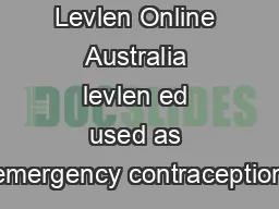 Levlen Online Australia levlen ed used as emergency contraception