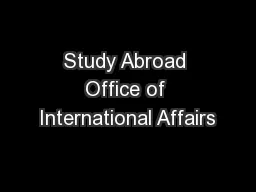 Study Abroad Office of International Affairs