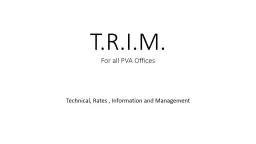 T.R.I.M. For all PVA Offices