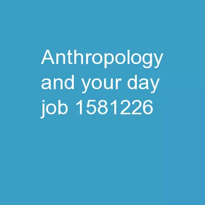 Anthropology and Your Day Job