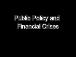 Public Policy and Financial Crises
