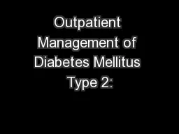 Outpatient Management of Diabetes Mellitus Type 2: