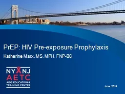 PrEP : HIV  Pre-exposure Prophylaxis