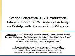 Second-Generation  HIV-1 Maturation Inhibitor BMS-955176: Antiviral Activity and Safety