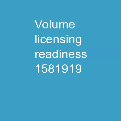 Volume Licensing Readiness: