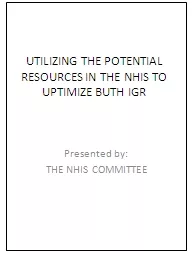 UTILIZING THE POTENTIAL RESOURCES IN THE NHIS TO UPTIMIZE BUTH IGR