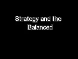 Strategy and the  Balanced
