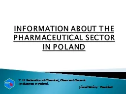 INFORMATION ABOUT THE PHARMACEUTICAL SECTOR IN POLAND