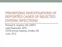 Prioritizing investigations of reported cases of selected enteric infections
