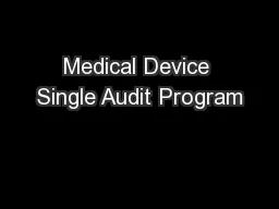 Medical Device Single Audit Program