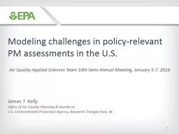 1 Modeling challenges in policy-relevant PM assessments in the