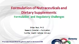 Formulation of Nutraceuticals and Dietary Supplements