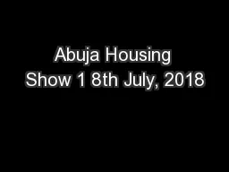 Abuja Housing Show 1 8th July, 2018