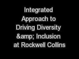 Integrated Approach to Driving Diversity & Inclusion at Rockwell Collins