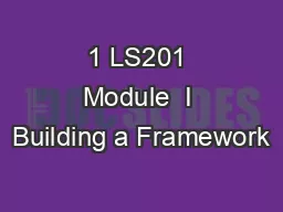 1 LS201 Module  I Building a Framework
