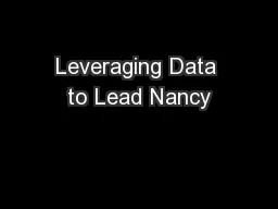 Leveraging Data to Lead Nancy