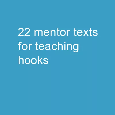 22 Mentor Texts for Teaching Hooks