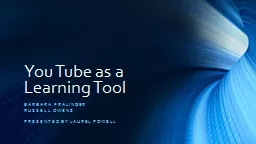 You Tube as a Learning Tool